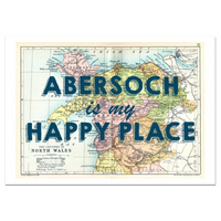 Abersoch is my Happy Place Quote on Vintage North Wales Map Print - Unframed