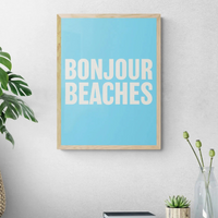 Bonjour Beaches (Azure Blue) Typography Art Print - Unframed