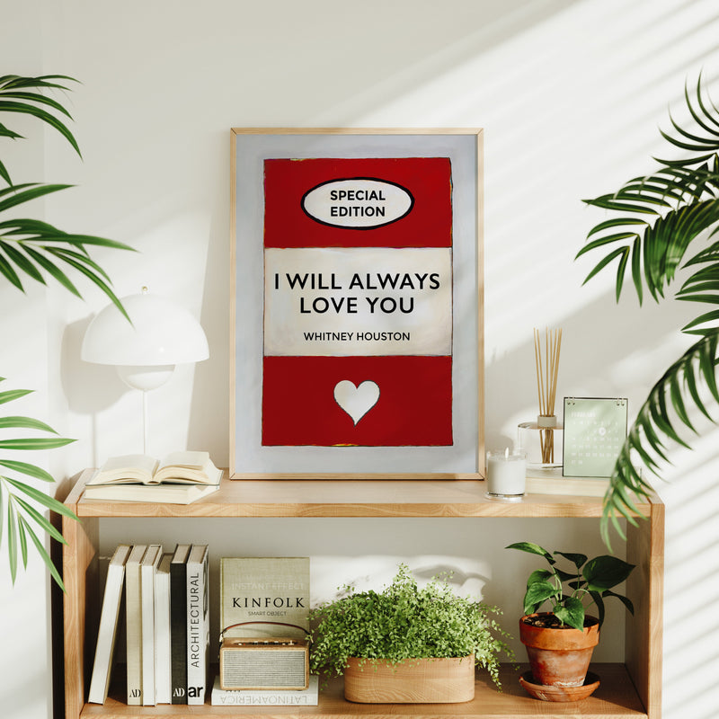 I Will Always Love You | Red | Book Cover Art Print - Unframed