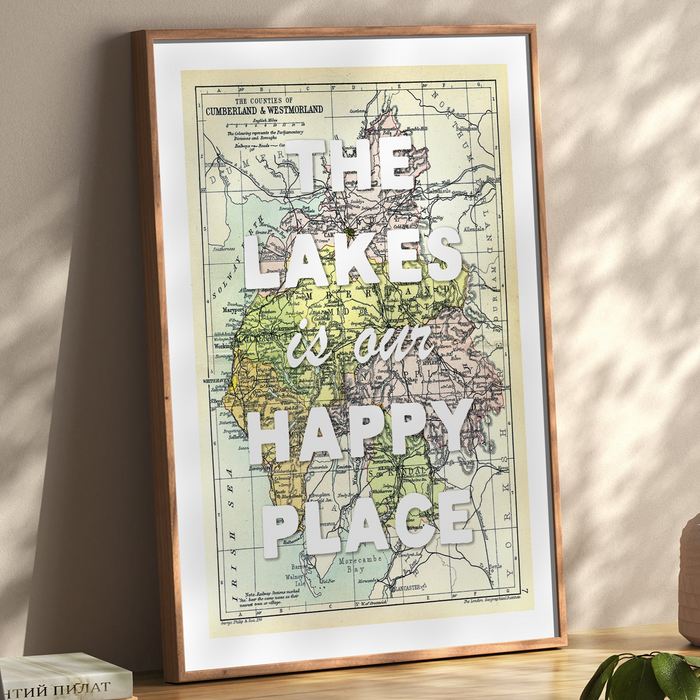 The Lakes is our Happy Place (White) Quote on Lake District Map Print - Unframed