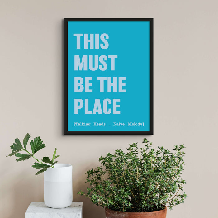This Must Be The Place (Aqua) Song Lyric Typography Art Print - Framed Beach House Art - Vintage bird paintings