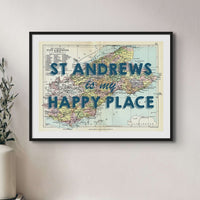 St Andrews is my Happy Place Quote on Vintage St Andrews Map Print - Framed