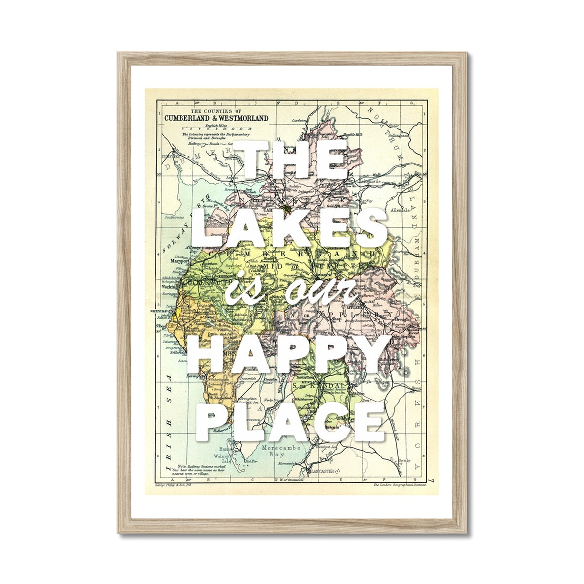 The Lakes is our Happy Place (White) Quote on Lake District Map Print - Framed