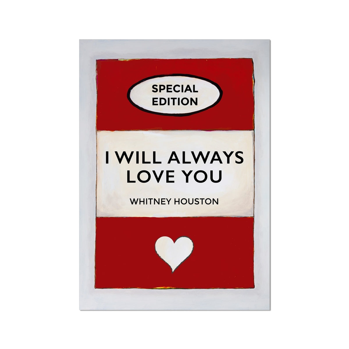 I Will Always Love You | Red | Book Cover Art Print - Unframed