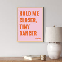 Tiny Dancer (Pink) Song Lyric Typography Art Print - Unframed Beach House Art - Vintage bird paintings