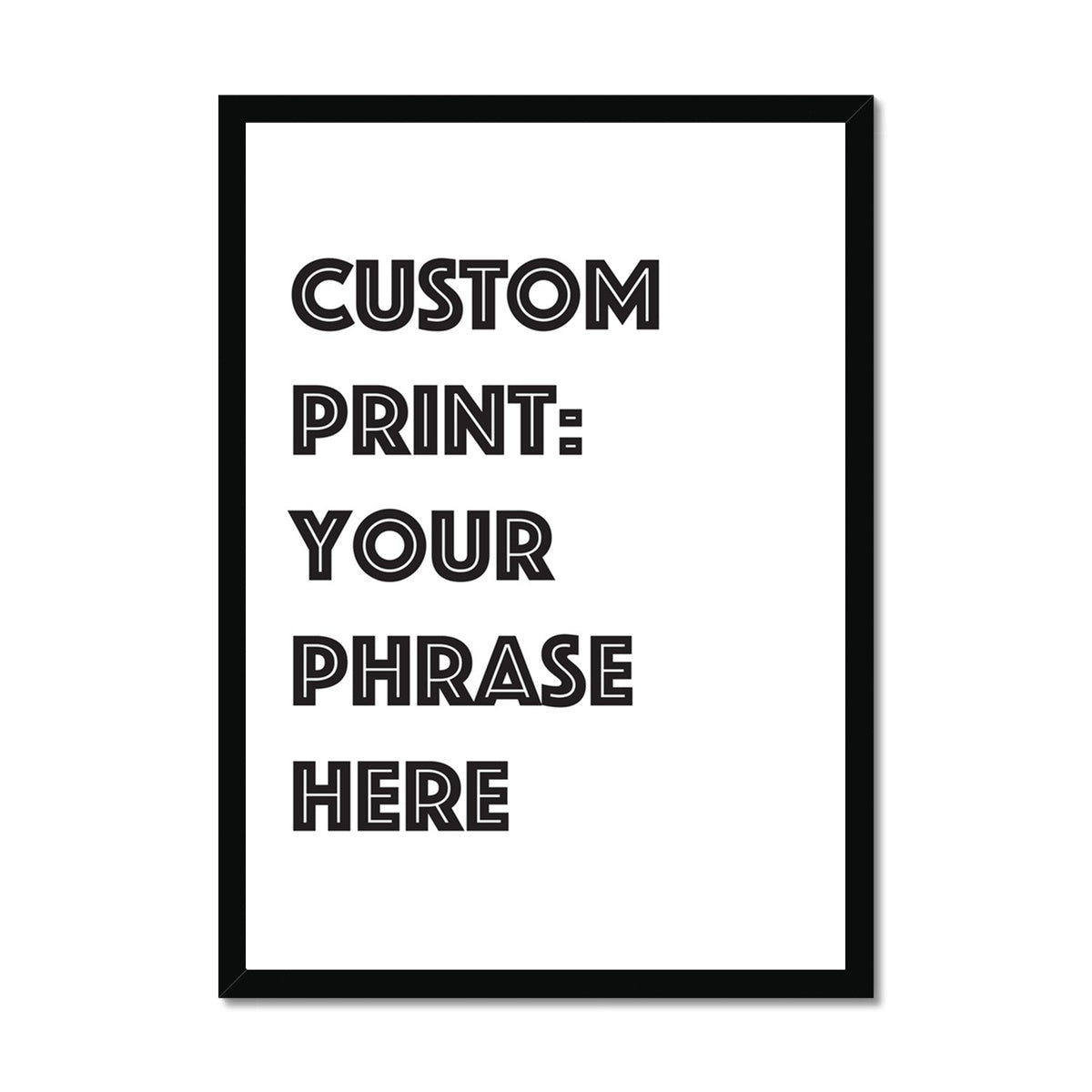 Personalised Quote Art | Cruise Type | Black & White - Framed