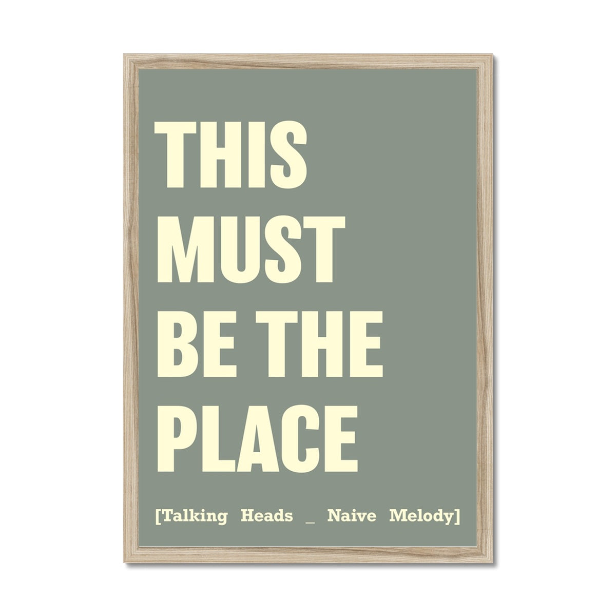 This Must Be The Place (Olive Green) Song Lyric Typography Art Print - Framed Beach House Art - Vintage bird paintings