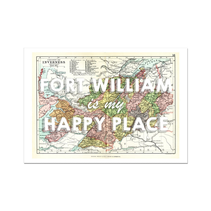 Fort William Map Print - My Happy Place White Fine Art Print