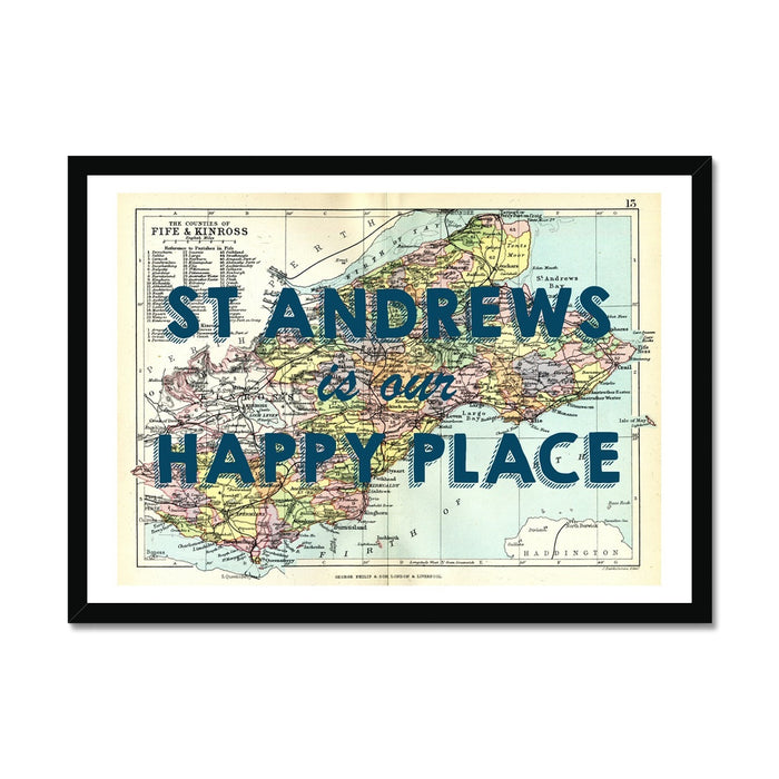 St Andrews is our Happy Place Quote on Vintage St Andrews Map Print - Framed