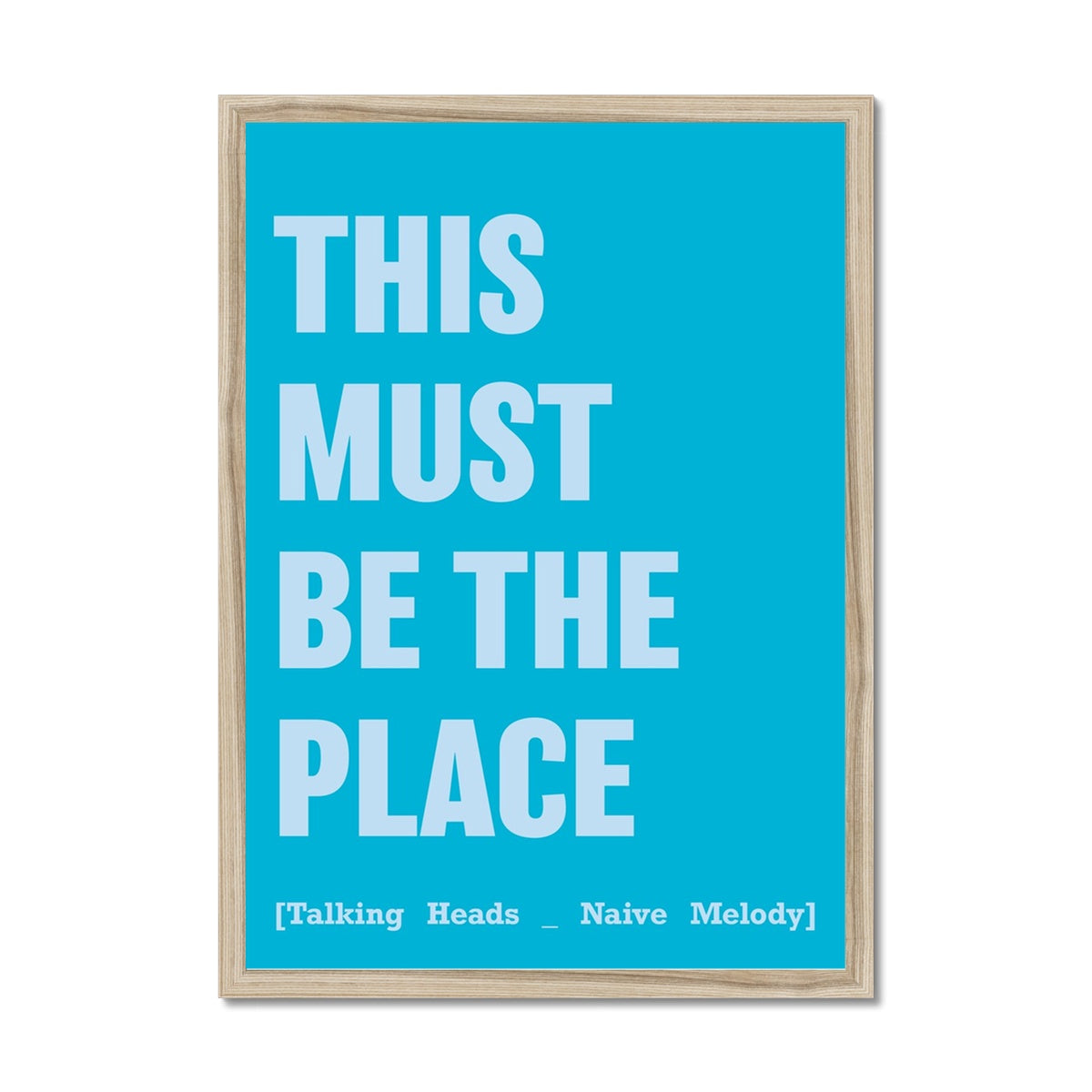 This Must Be The Place (Aqua) Song Lyric Typography Art Print - Framed Beach House Art - Vintage bird paintings