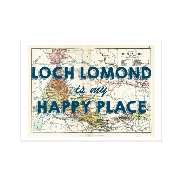 Loch Lomond  is my Happy Place Quote on Vintage Loch Lomond Map Print | Navy - Unframed