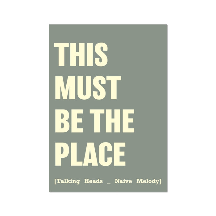 This Must Be The Place (Olive Green) Song Lyric Typography Art Print - Unframed Beach House Art - Vintage bird paintings