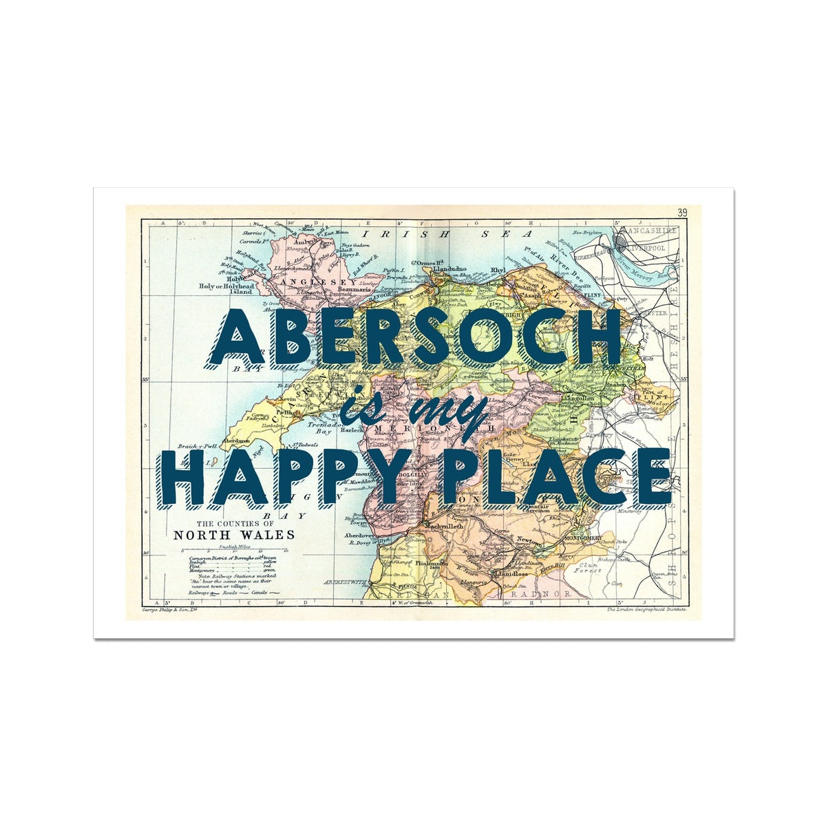 Abersoch is my Happy Place Quote on Vintage North Wales Map Print - Unframed