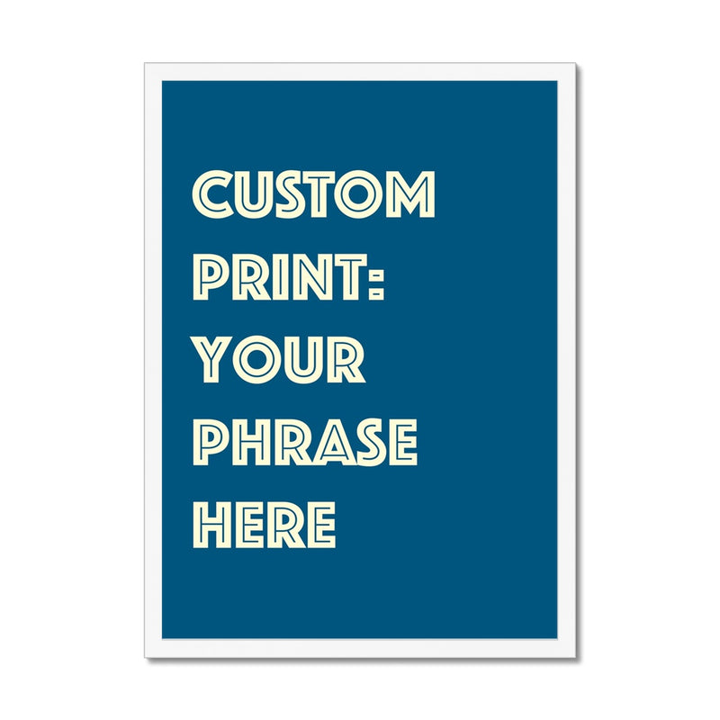 Personalised Quote Art | Cruise Type | Marine Blue - Framed