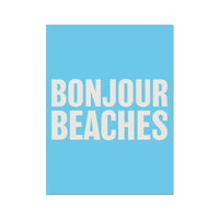 Bonjour Beaches (Azure Blue) Word Art Print - Unframed - Beach House Art