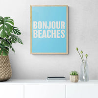 Bonjour Beaches (Azure Blue) Word Art Print - Unframed - Beach House Art
