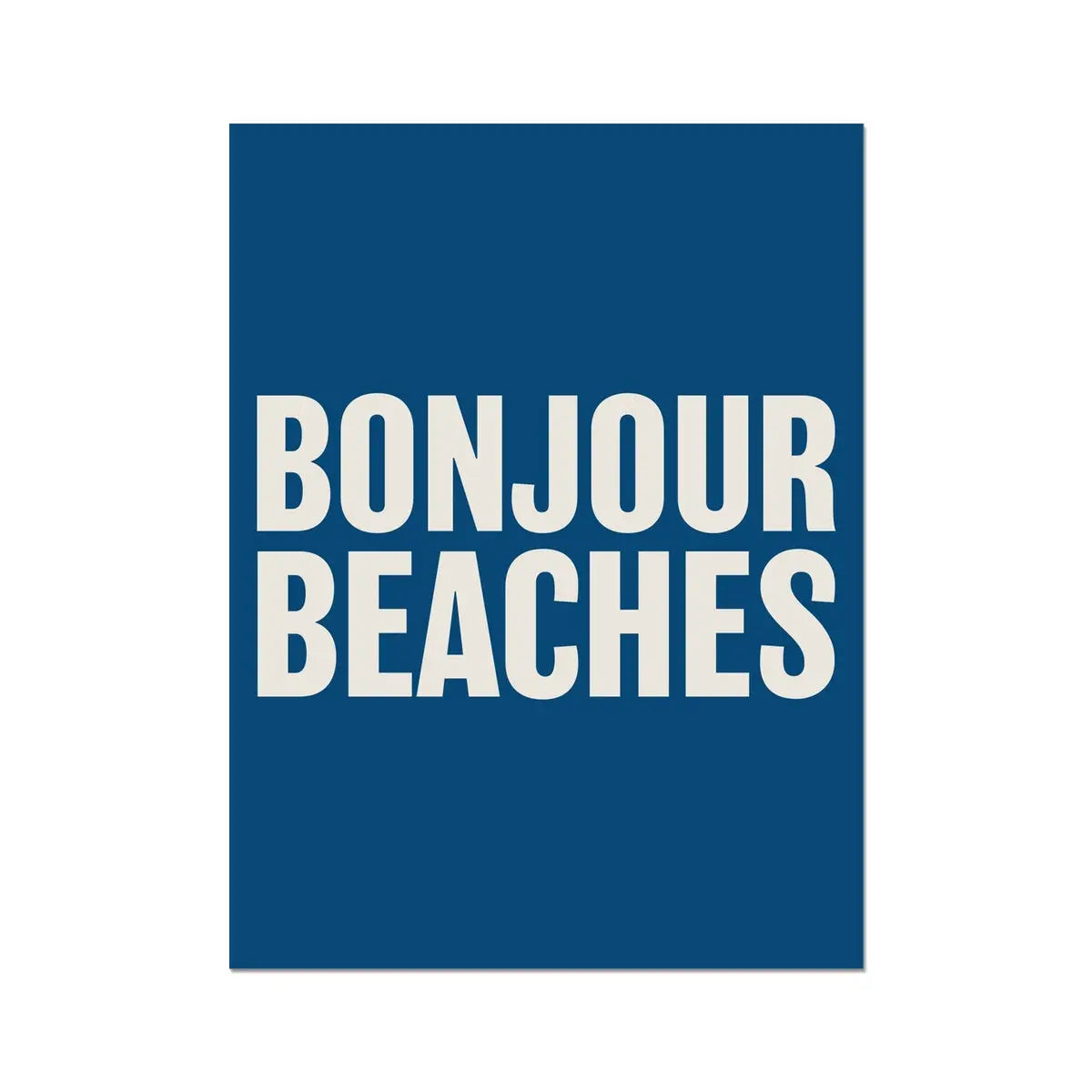 Bonjour Beaches (French Navy) Word Art Print - Unframed - Beach House Art