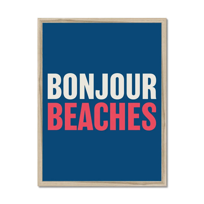 Bonjour Beaches (Tricolour) Word Art Print - Framed - Beach House Art