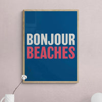 Bonjour Beaches (Tricolour) Word Art Print - Unframed - Beach House Art