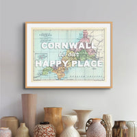 Framed vintage map artwork of Cornwall with the text 'Cornwall is my Happy Place' in white font - coastal wall art