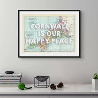 unframed vintage map artwork of Cornwall with the text 'Cornwall is my Happy Place' in white font - coastal wall art