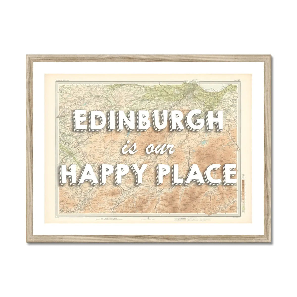 Edinburgh is our Happy Place | Custom Map Print of Edinburgh | Framed Wall Art