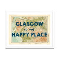 Glasgow is my Happy Place | Map Print of Glasgow | Map Art Print - Framed Wall Art