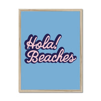 Hola Beaches (Azure Blue) Word Art Print - Framed - Beach House Art