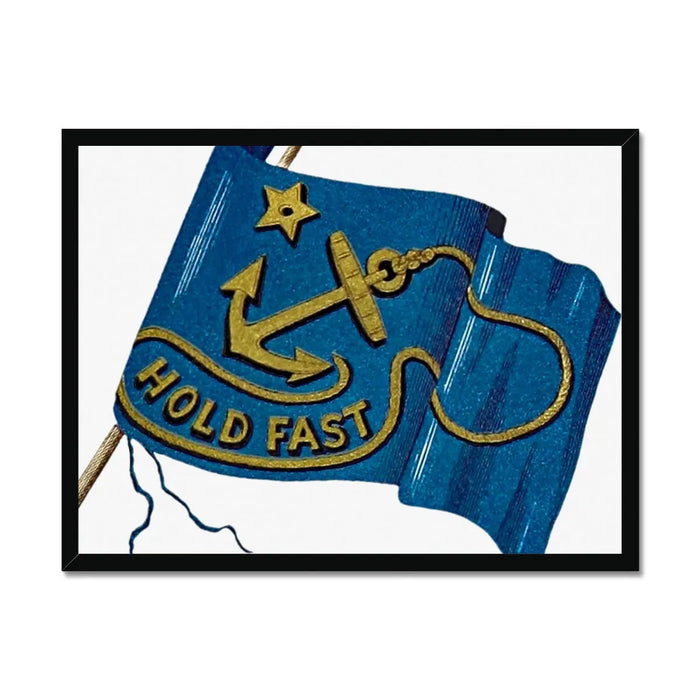 Hold Fast Flag - Framed Print Wall Art 45.00 Beach House Art