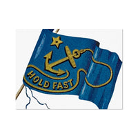 Hold Fast Flag - Unframed Print Wall Art 18.00 Beach House Art