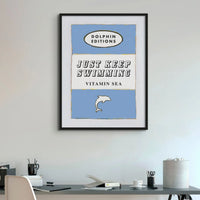 Vintage book cover art print that features "Just Keep Swimming" in cornish blue - available framed