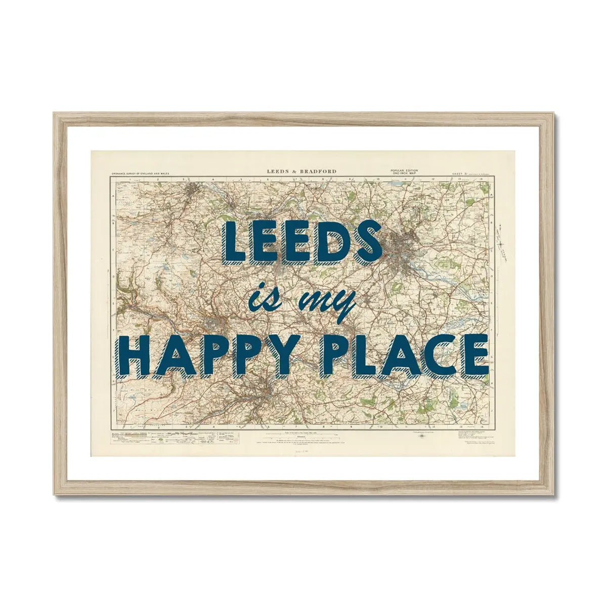 Leeds is my Happy Place | Map Print of Leeds | Map Art - Framed Wall Art