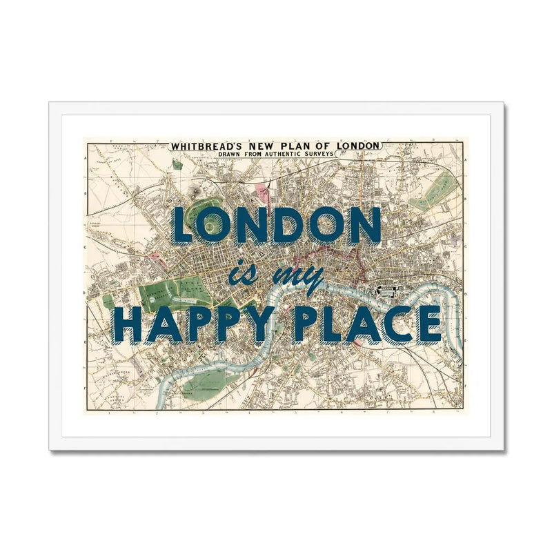 London is my Happy Place (London Map) Vintage Map Art - Framed - Beach House Art