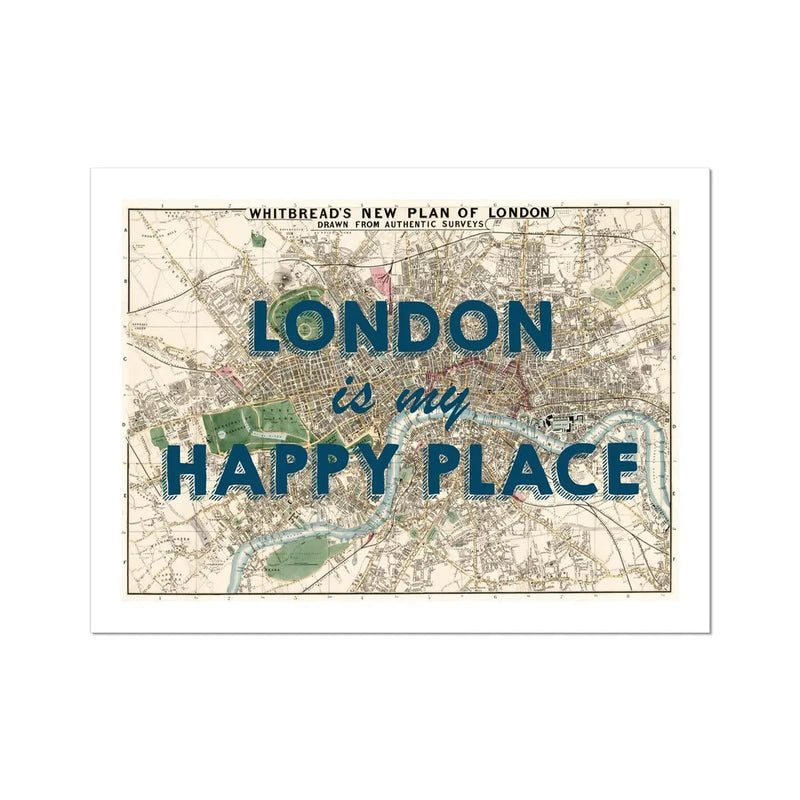 London is my Happy Place (London Map) Vintage Map Art - Unframed - Beach House Art