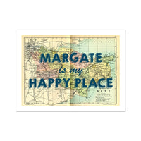 Margate is my Happy Place (Kent Map) Vintage Map Art - Unframed - Beach House Art