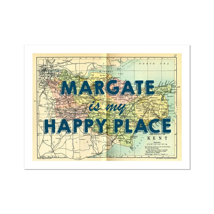 Margate is my Happy Place (Kent Map) Vintage Map Art - Unframed - Beach House Art