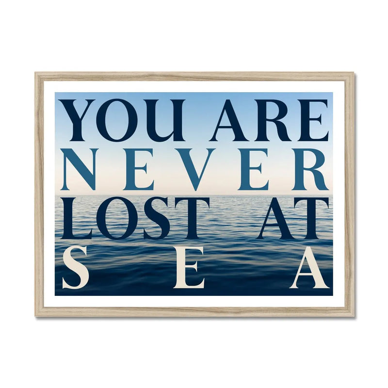 Never Lost: Typography Art Print - Framed - Beach House Art