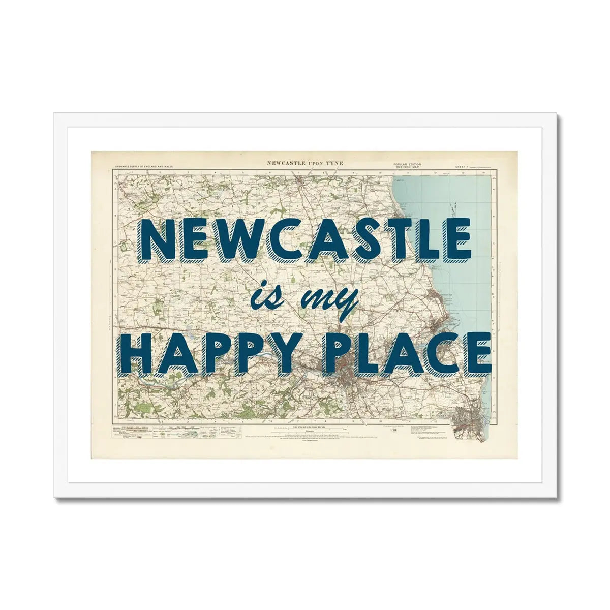 Newcastle is my Happy Place | Map Print of Newcastle | Map Art - Framed Wall Art 