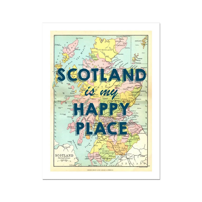 Scotland is my Happy Place (Scotland Map) Vintage Map Art - Unframed - Beach House Art