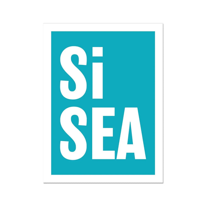 Si Sea (Ocean) Word Art Print - Unframed - Beach House Art