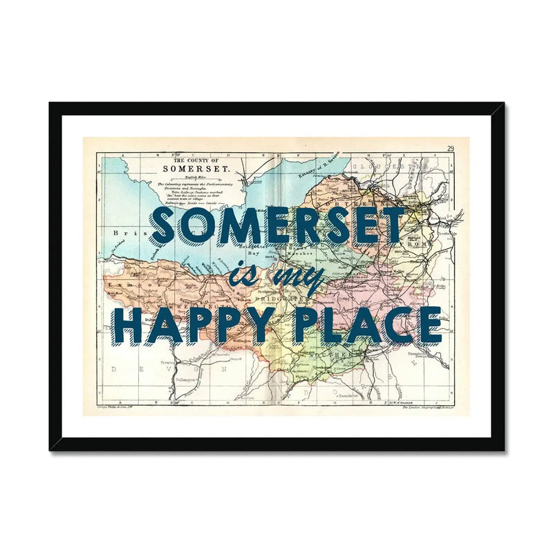 Somerset is my Happy Place (Somerset Map) Vintage Map Art - Framed - Beach House Art