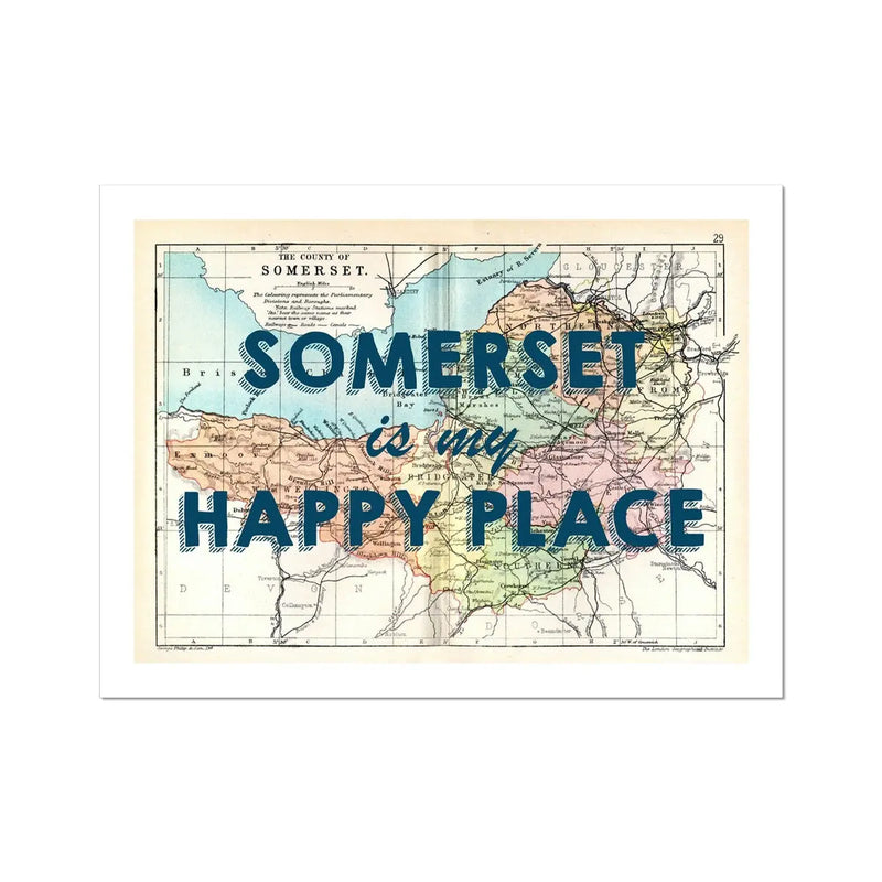 Somerset is my Happy Place (Somerset Map) Vintage Map Art - Unframed - Beach House Art