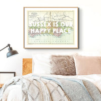 Sussex is our Happy Place (Sussex Map) Vintage Map Art - Unframed - Beach House Art