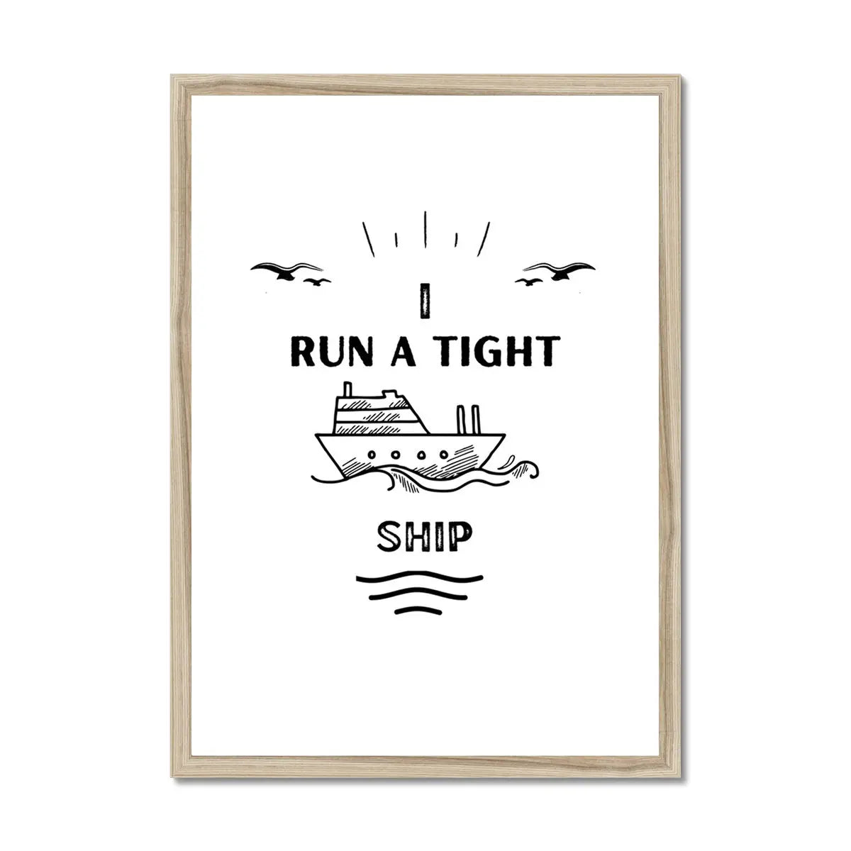 Tight Ship (White) Word Art Print - Framed Wall Art