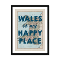 Wales is my Happy Place (Wales Map) Vintage Map Art - Framed - Beach House Art