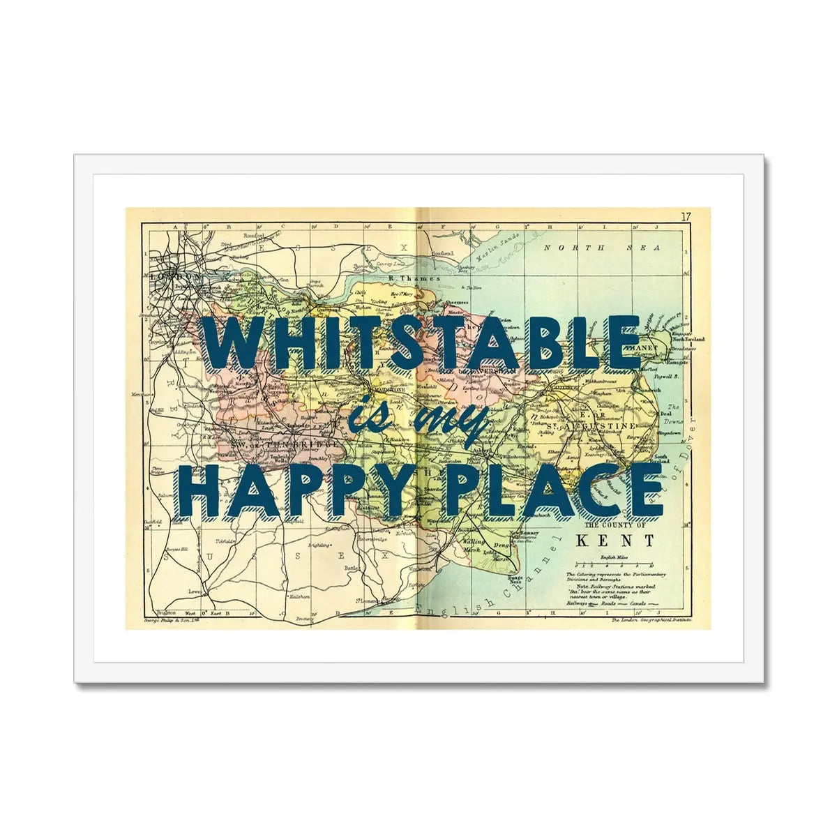 Whitstable is my Happy Place (Kent Map) Vintage Map Art - Framed - Beach House Art