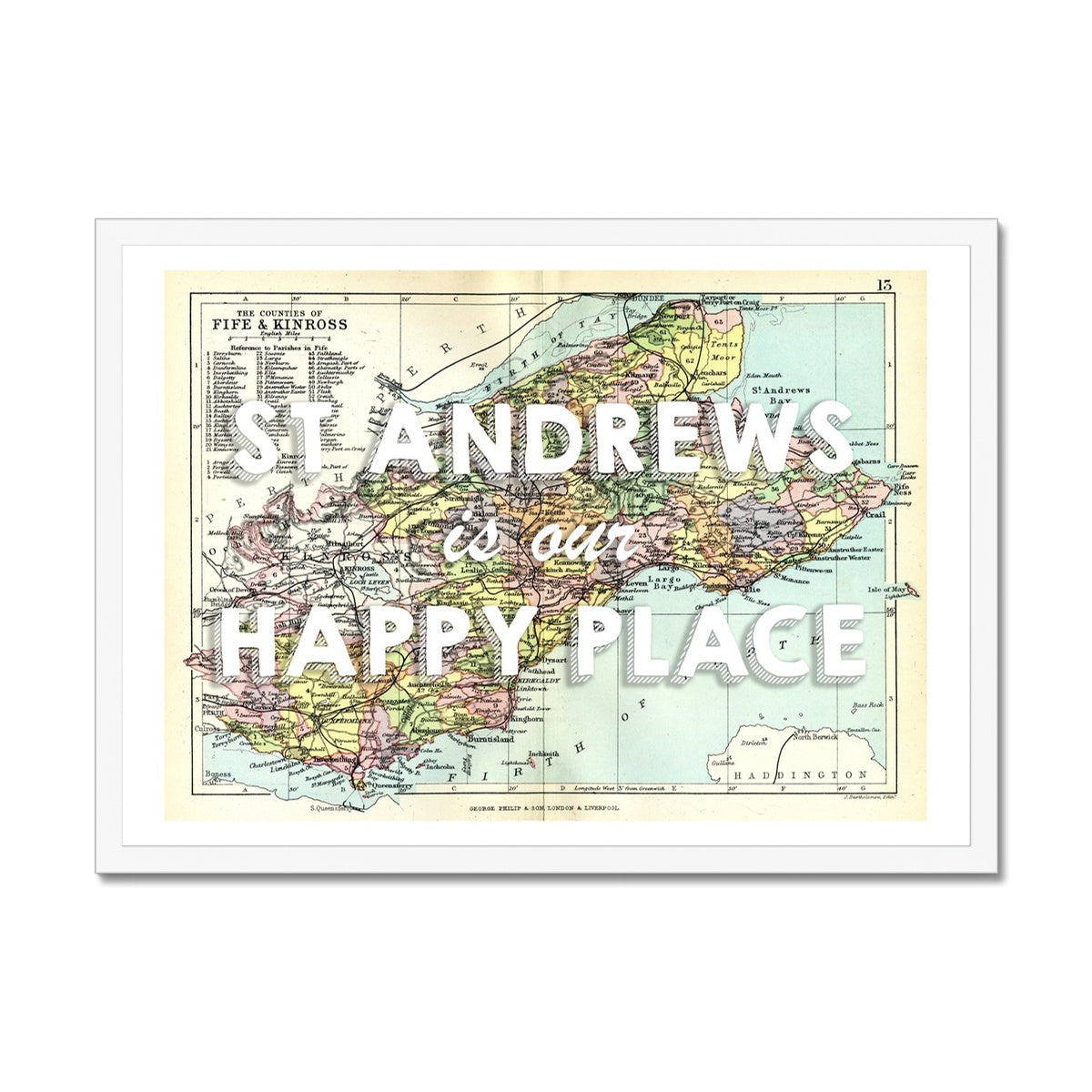 St Andrews is our Happy Place Quote on Vintage St Andrews Map Print (White) - Framed