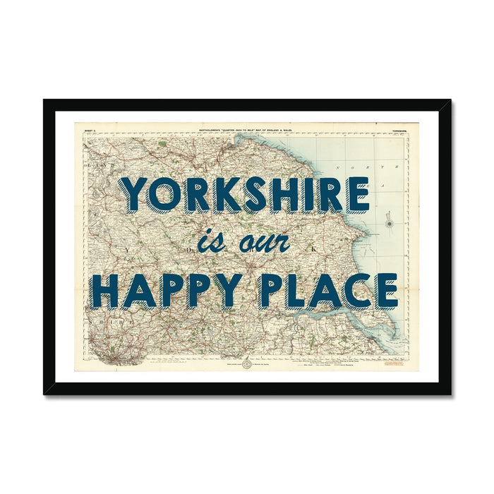 Yorkshire is our Happy Place Quote on  Vintage Yorkshire Map Print - Framed